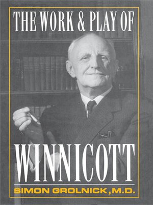 cover image of Work and Play of Winnicott